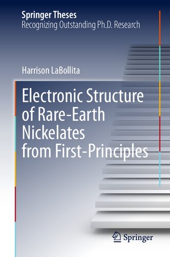 Electronic Structure of Rare-Earth Nickelates from First-Principles (Springer Theses)