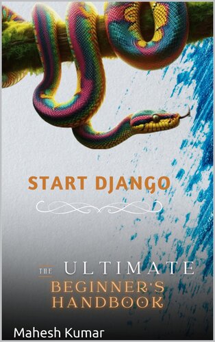 Django The Ultimate Beginner’s Handbook
