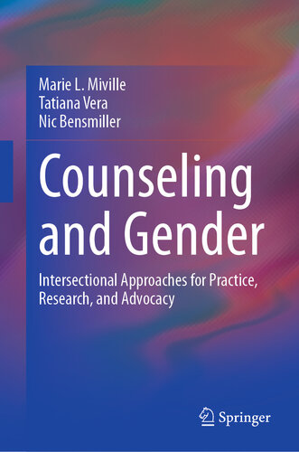 Counseling and Gender: Intersectional Approaches for Practice, Research, and Advocacy