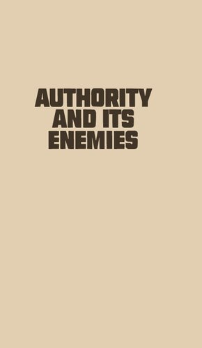 Authority and Its Enemies