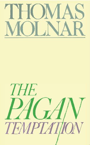 The Pagan Temptation