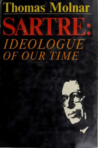 Sartre: Ideologue of Our Time