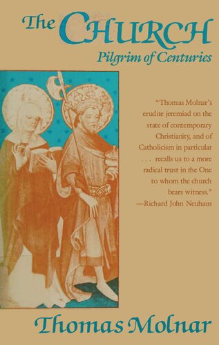 The Church, Pilgrim of Centuries