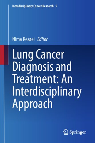 Lung Cancer Diagnosis and Treatment: An Interdisciplinary Approach