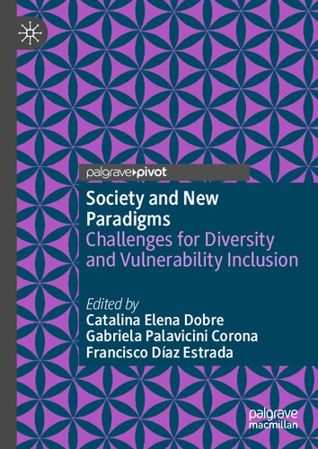 Society and New Paradigms: Challenges for Diversity and Vulnerability Inclusion