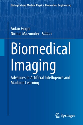 Biomedical Imaging: Advances in Artificial Intelligence and Machine