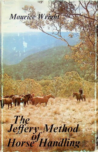 The Jeffery Method of Horse Handling