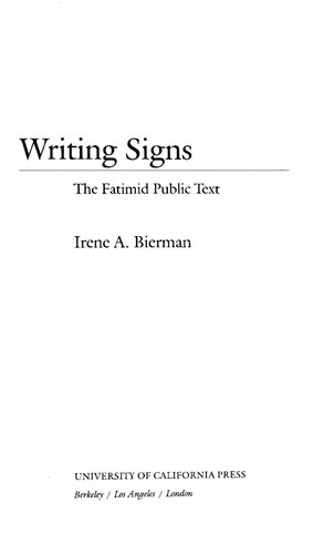 Writing Signs: The Fatimid Public Text