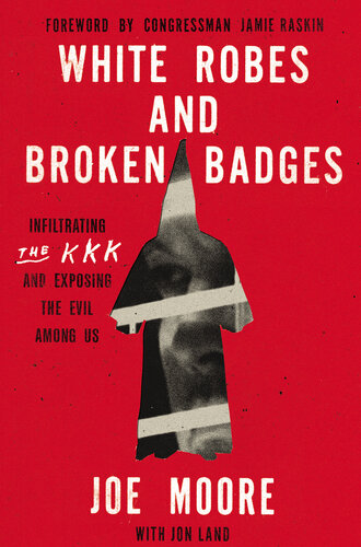 White Robes and Broken Badges