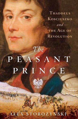 The Peasant Prince: And the Age of Revolution