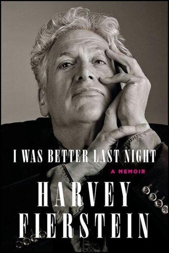 I Was Better Last Night: A Memoir