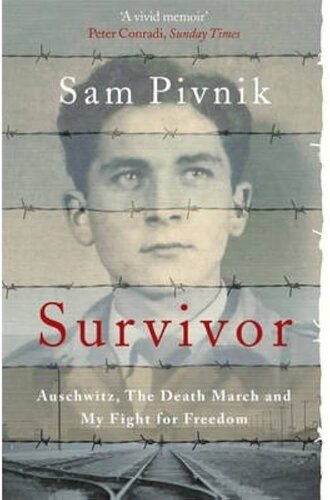 Survivor: Auschwitz, The Death March, and My Fight for Freedom