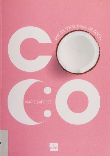 Lait de coco, huile de coco...