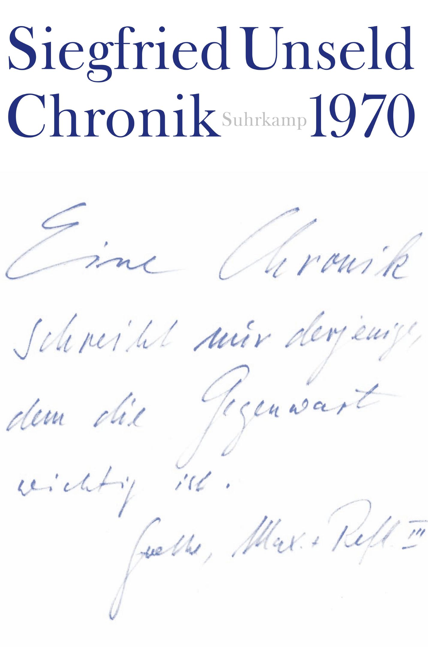 Chroniken, Reiseberichte, Notizen: 1968-1993. Mit den Chroniken Buchmesse 1967, Buchmesse 1968 und der Chronik eines Konflikts