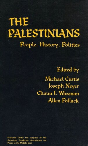 The Palestinians: People, History, Politics