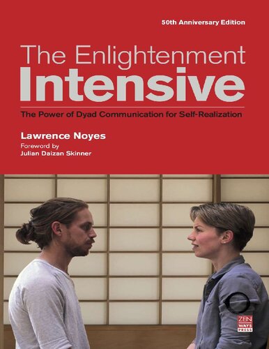 The Enlightenment Intensive: The Power of Dyad Communication for Self-Realization