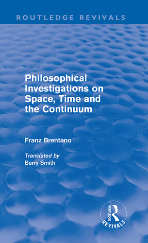 Philosophical Investigations on Time, Space and the Continuum