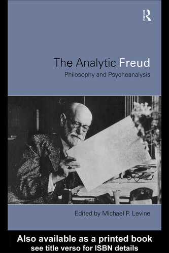 The Analytic Freud: Philosophy and Psychoanalysis