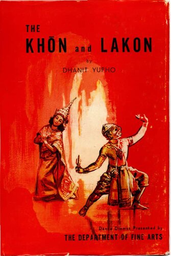 The Khon and Lakon. Dance Dramas