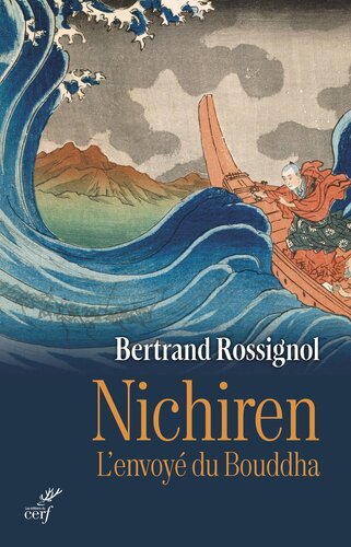 Nichiren : L'envoyé du Bouddha