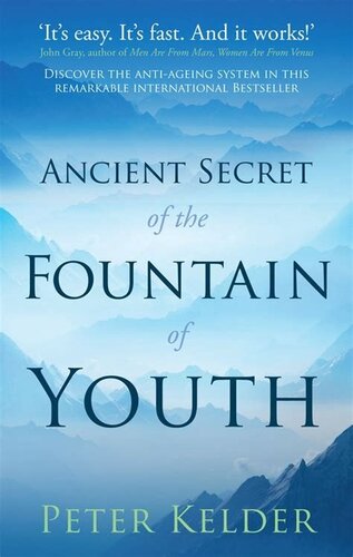 Ancient Secrets of the Fountain of Youth