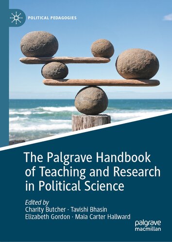 The Palgrave Handbook of Teaching and Research in Political Science (Political Pedagogies)