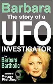 Barbara: The Story of a UFO Investigator