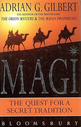 Magi: the quest for a secret tradition