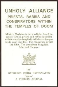 Unholy alliance. Priests, rabbis and conspirators within the temples of doom (Phoenix Journal 042)