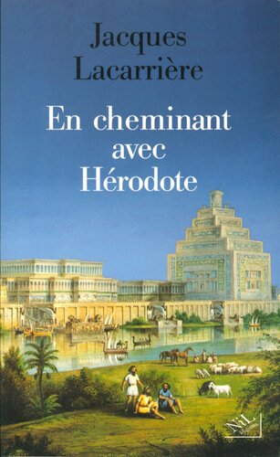 En cheminant avec Hérodote