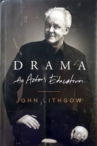 Drama: An Actor's Education