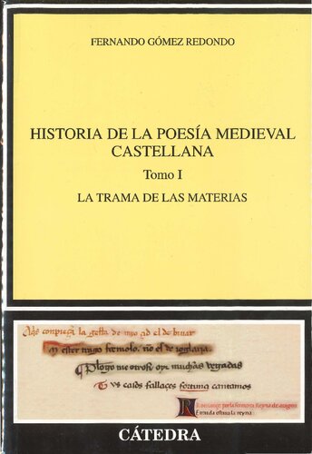 Historia de la poesía medieval castellana. La trama de las materias