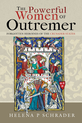 The Powerful Women of Outremer