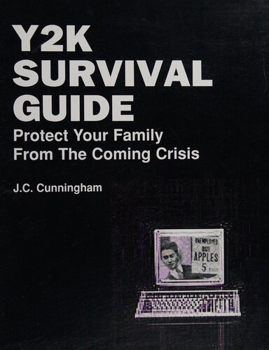 Y2K Survival Guide: Protect Your Family From the Coming Crisis