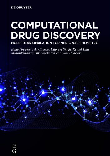 Computational Drug Discovery: Molecular Simulation for Medicinal Chemistry, Volume 1