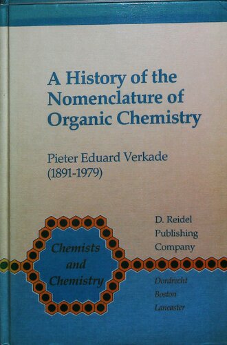 A History of the Nomenclature of Organic Chemistry