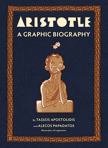 Aristotle: A Graphic Biography