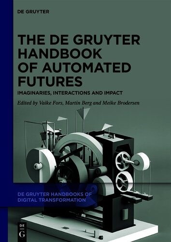 The De Gruyter Handbook of Automated Futures