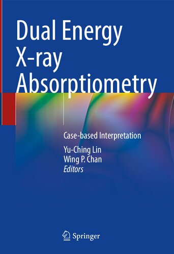 Dual Energy X-ray Absorptiometry: Case-Based Interpretation