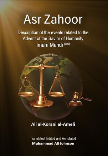 Asr Zahoor - Description of the events related to the Advent of the Savior of Humanity Imam Mahdi (as)
