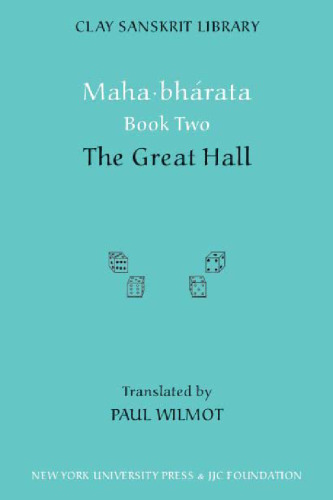 Mahabharata Book Two: The Great Hall (Clay Sanskrit Library)