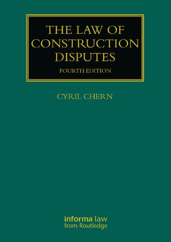The Law of Construction Disputes