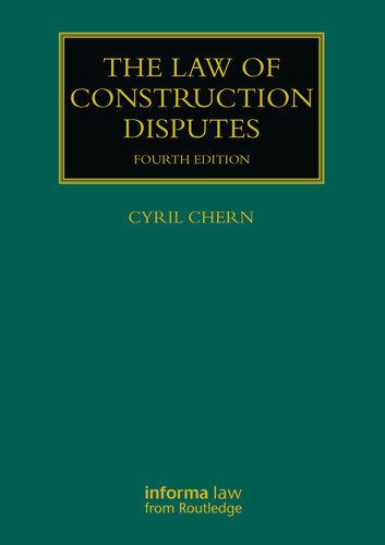 The Law of Construction Disputes