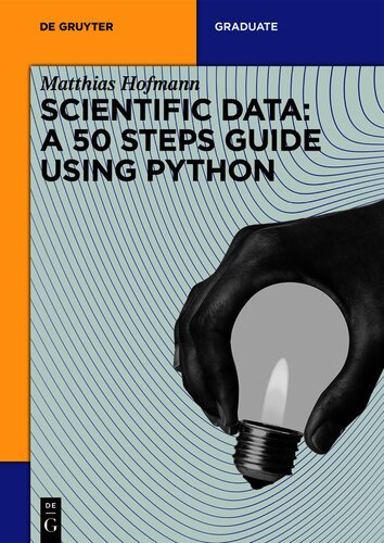 Scientific Data: A 50 Steps Guide using Python