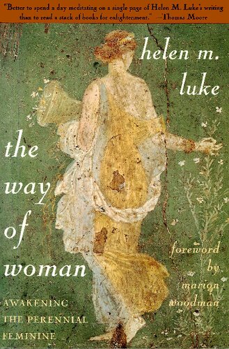 The Way of Woman: Awakening the Perennial Feminine