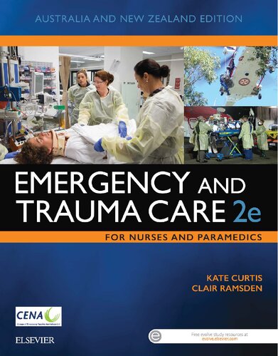 Emergency and Trauma Care for Nurses and Paramedics (Australian and New Zealand Edition)