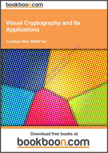 Visual Cryptography and Its Applications