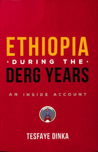 Ethiopia During the Derg Years: An Inside Account
