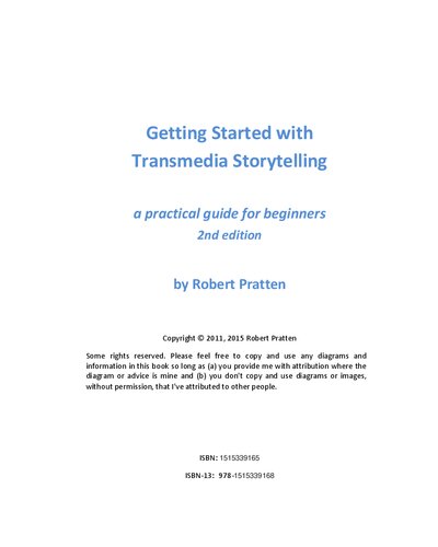 Getting Started in Transmedia Storytelling: A Practical Guide for Beginners 2nd Edition