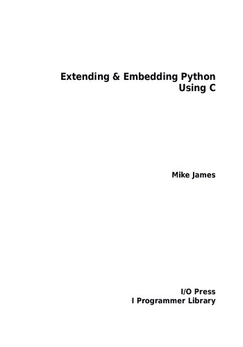 Extending & Embedding Python Using C